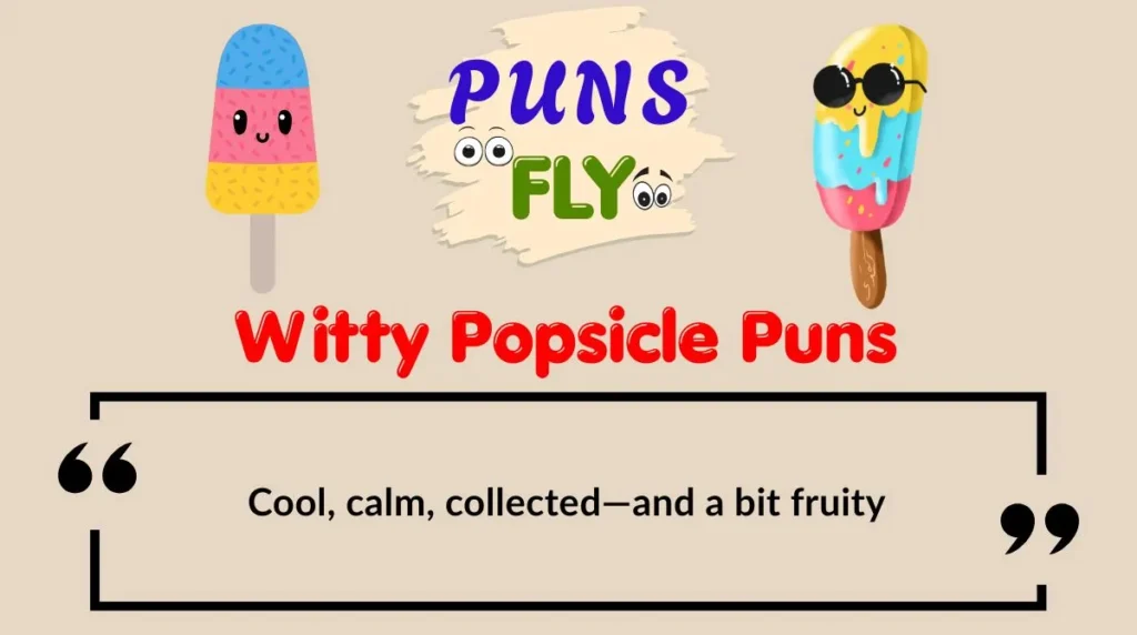 Witty Popsicle Puns