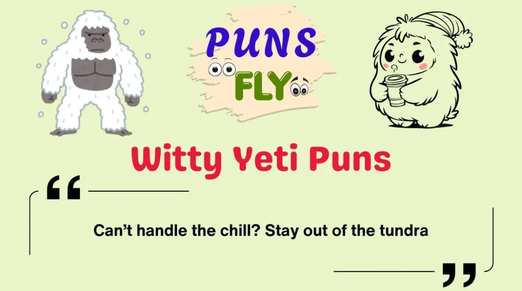 Witty Yeti Puns