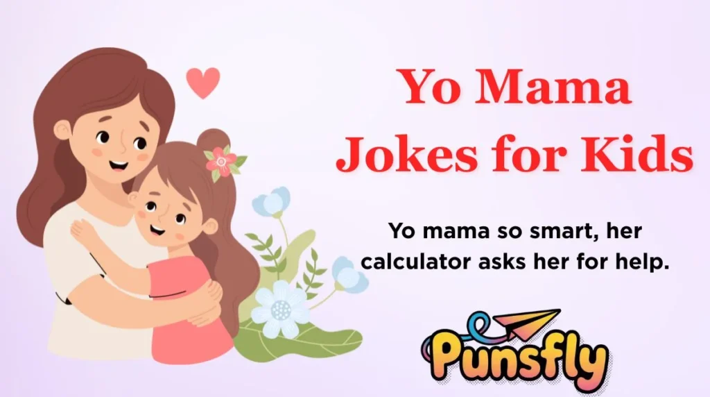 Yo Mama Jokes for Kids
