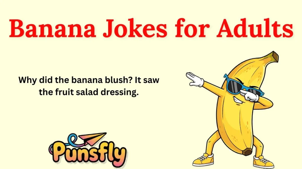 Banana Jokes for Adults