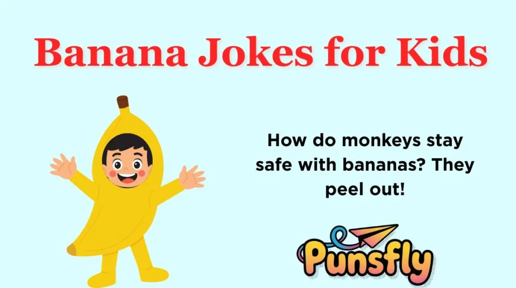 Banana Jokes for Kids