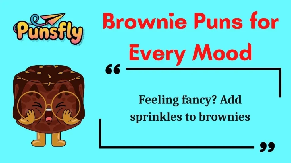 Brownie Puns for Every Mood