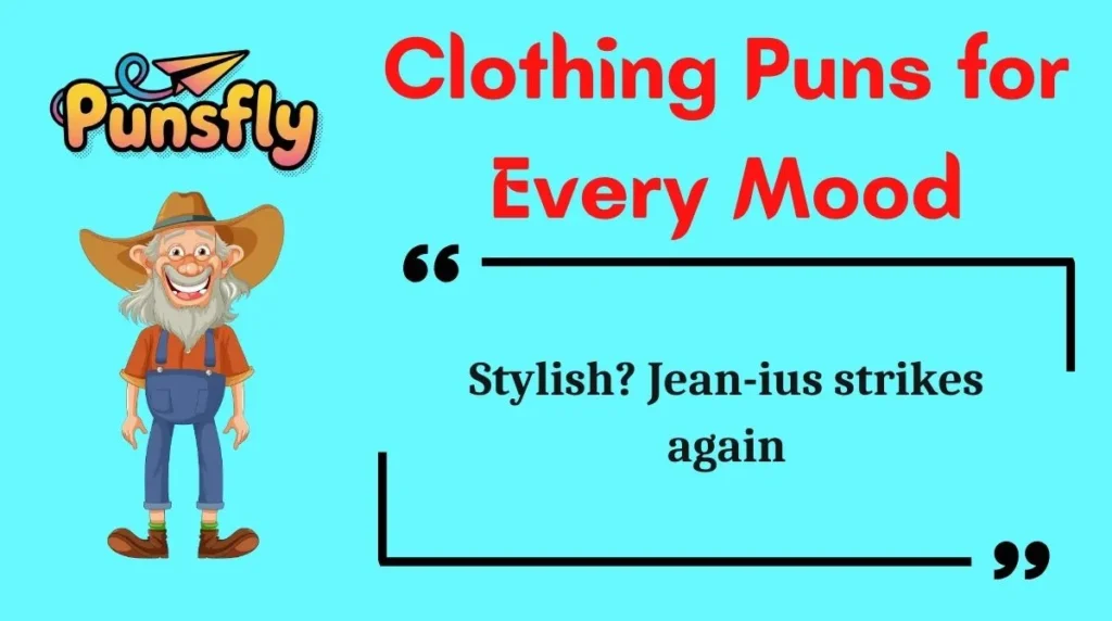 Clothing Puns for Every Mood