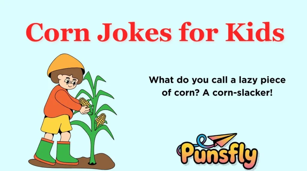 Corn Jokes for Kids