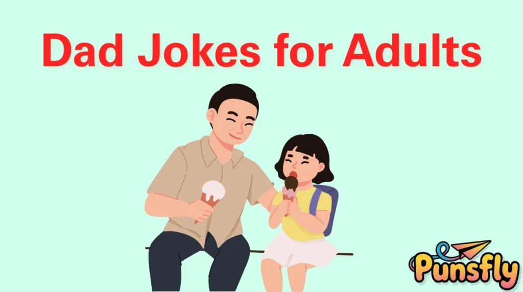 Dad Jokes for Adults