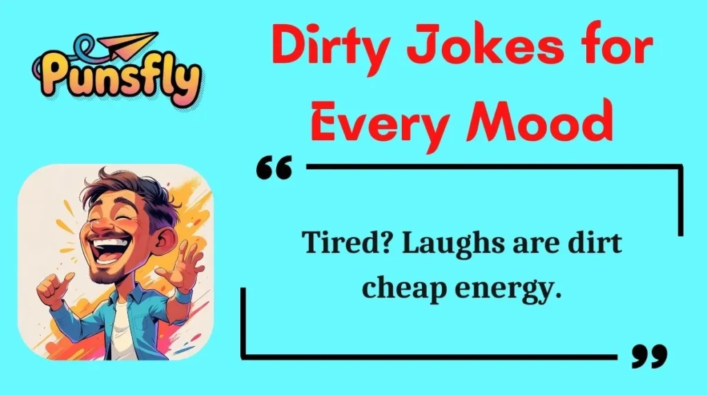 Dirty Jokes for Every Mood