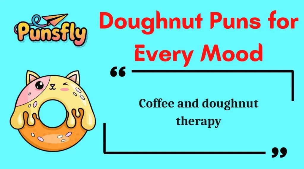 Doughnut Puns for Every Mood