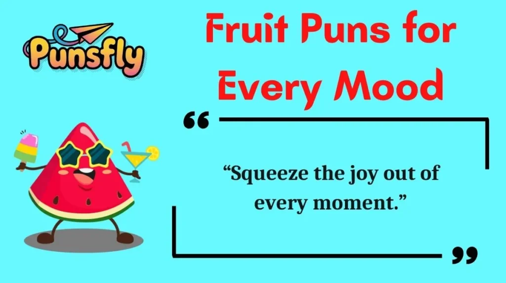 Fruit Puns for Every Mood