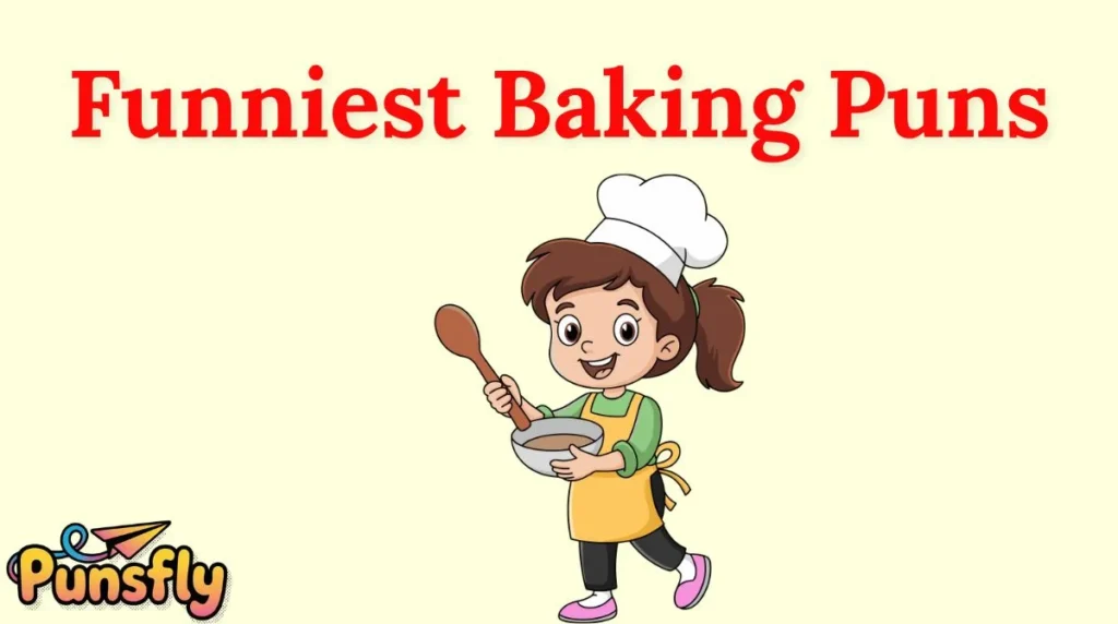 Funniest Baking Puns