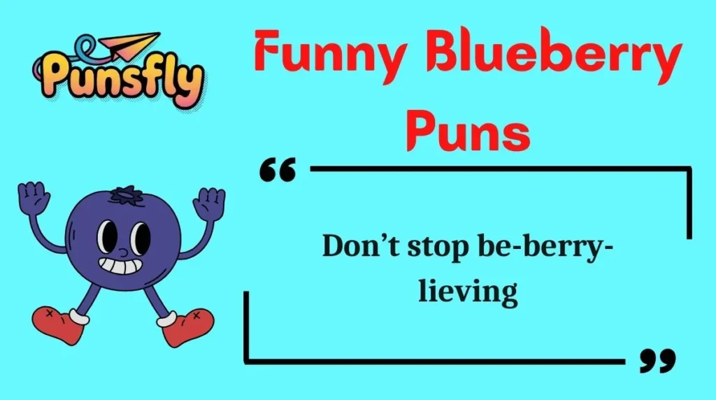 Funny Blueberry Puns