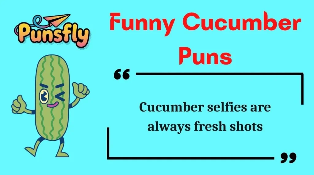 Funny Cucumber Puns