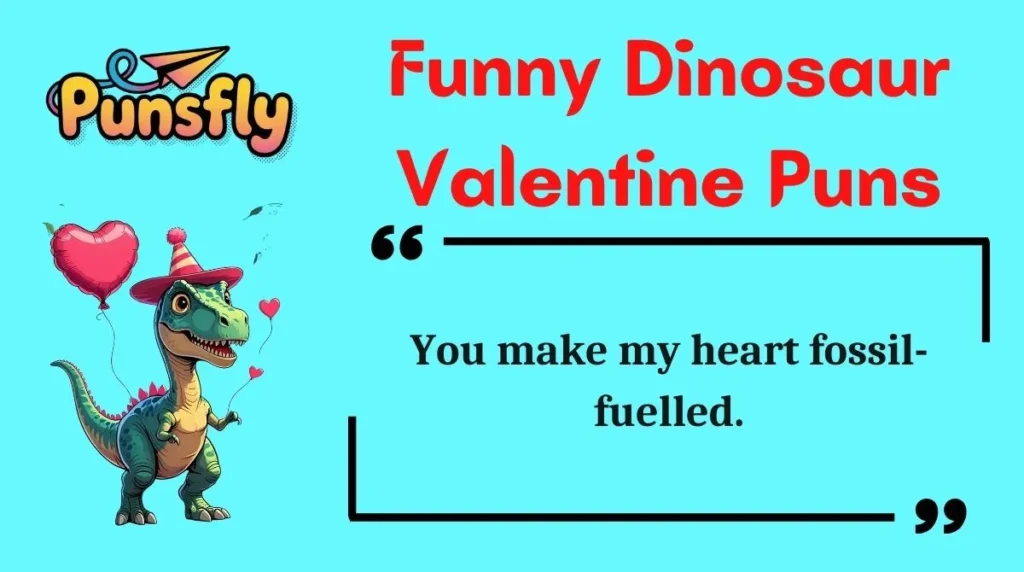 Funny Dinosaur Valentine Puns
