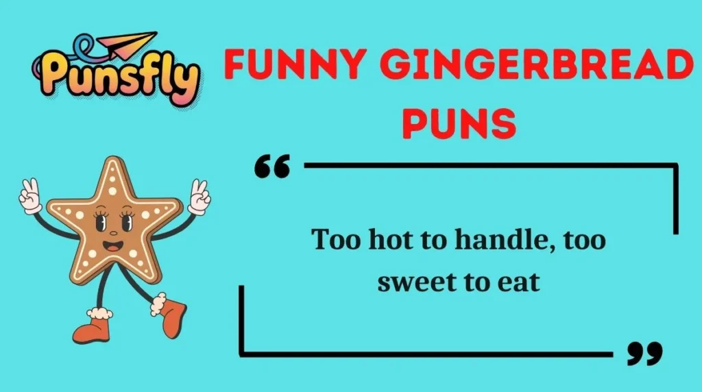 Funny Gingerbread Puns