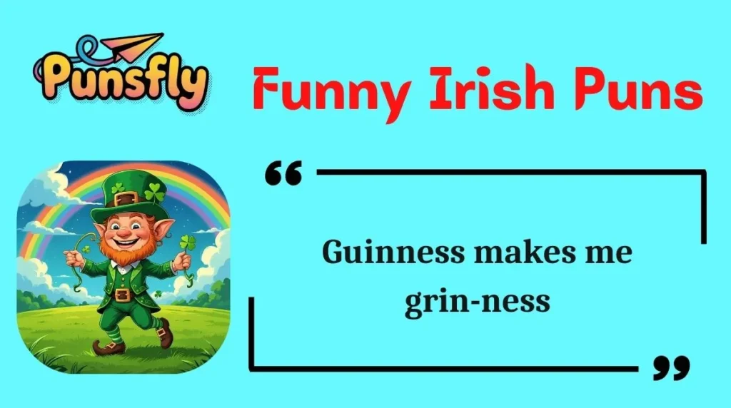Funny Irish Puns