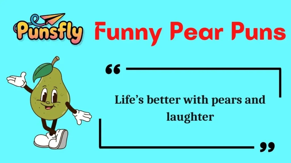 Funny Pear Puns