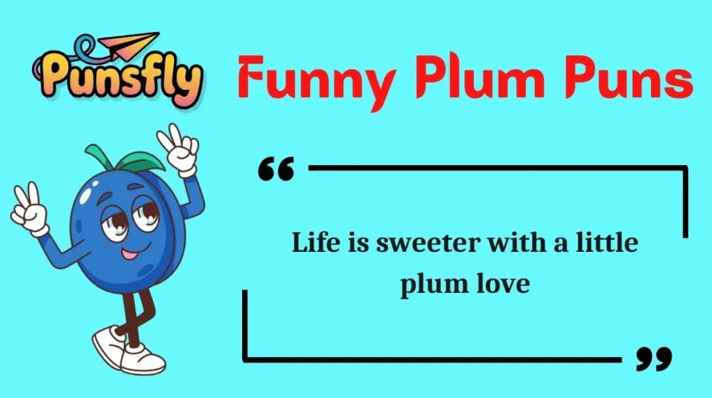 Funny Plum Puns
