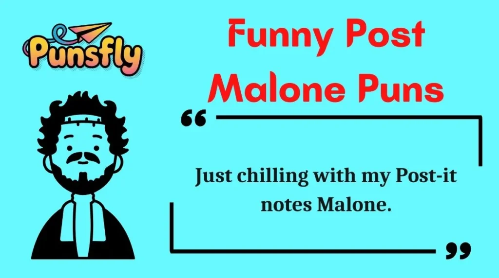 Funny Post Malone Puns
