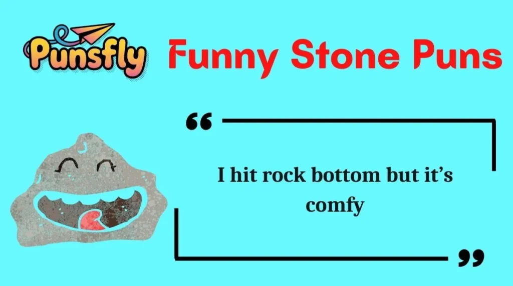 Funny Stone Puns