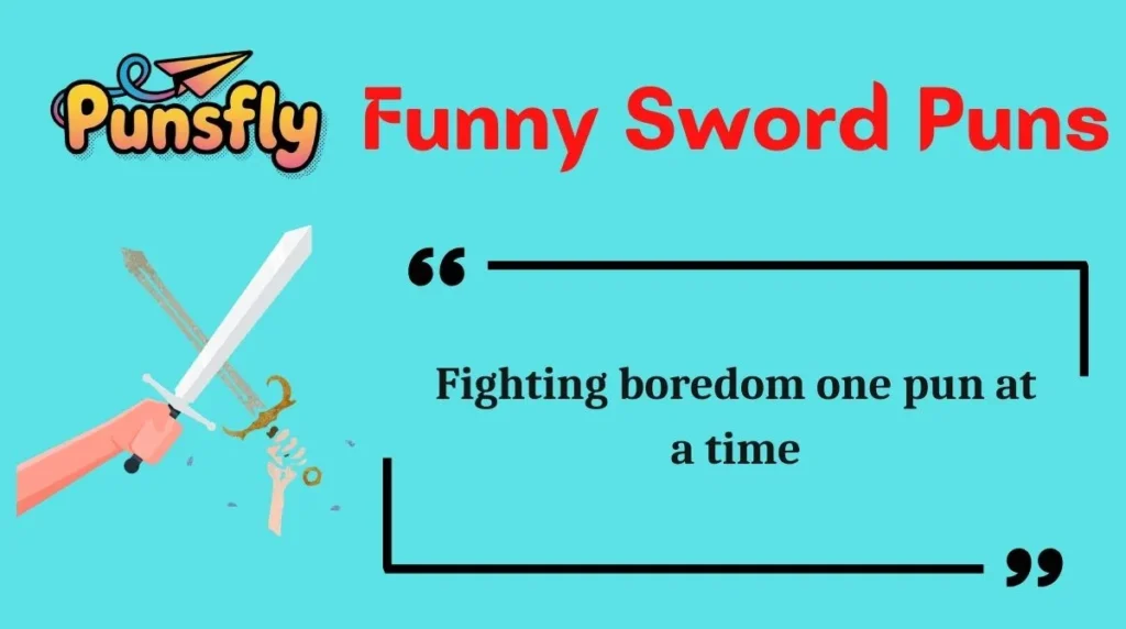 Funny Sword Puns