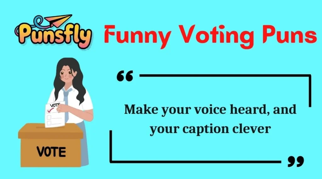 Funny Voting Puns