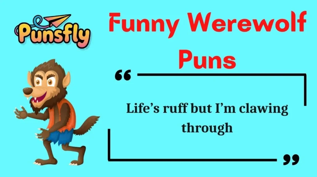 Funny Werewolf Puns