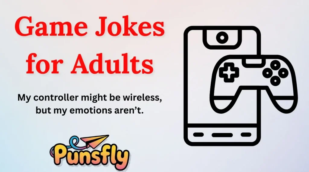 Game Jokes for Adults
