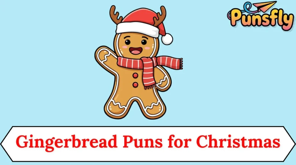Gingerbread Puns for Christmas