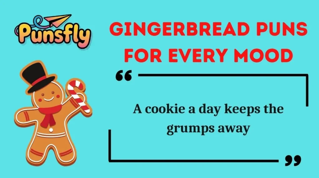Gingerbread Puns for Every Mood