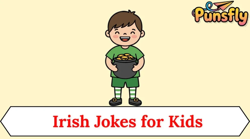 Irish Jokes for Kids