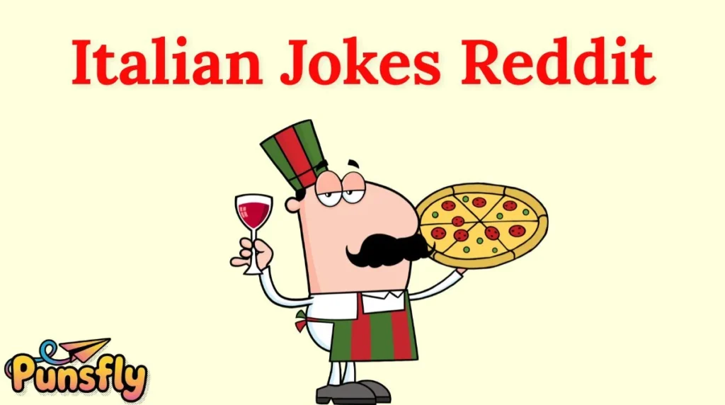 Italian Jokes Reddit
