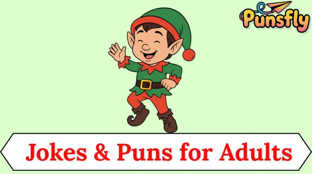 Jokes & Puns for Adults