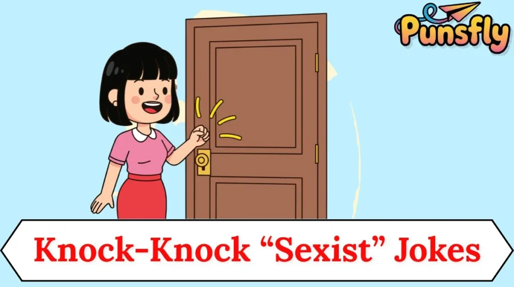 Knock-Knock âSexistâ Jokes