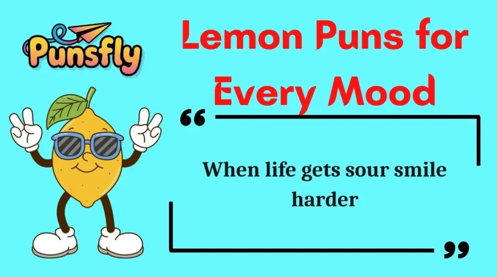 Lemon Puns for Every Mood