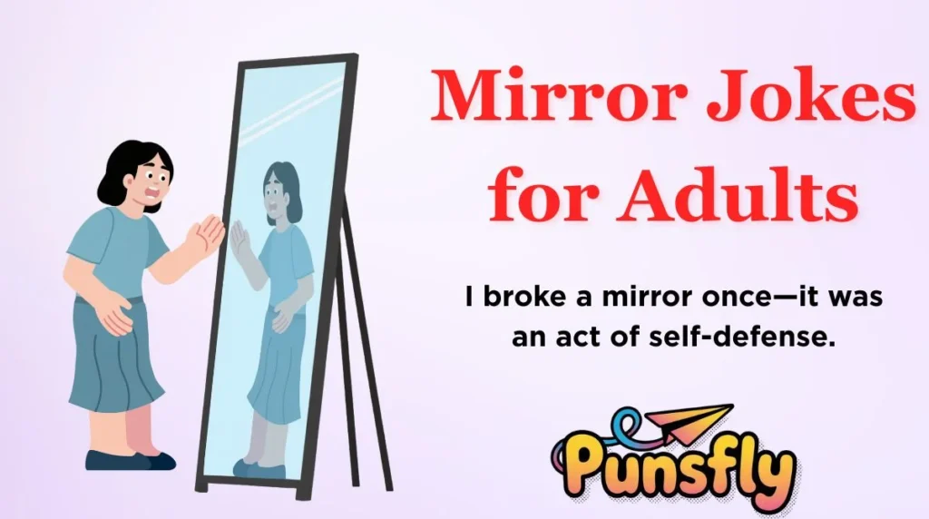 Mirror Jokes for Adults