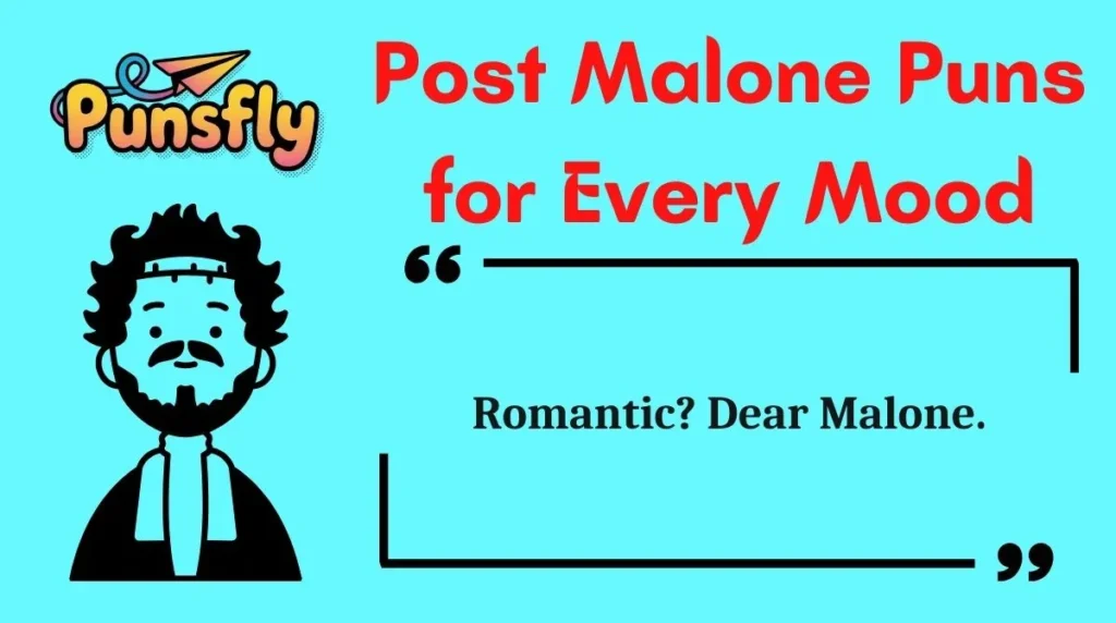 Post Malone Puns for Every Mood
