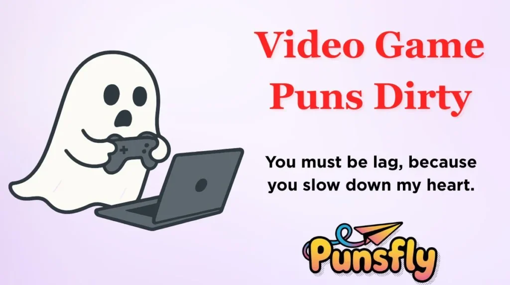 Video Game Puns Dirty