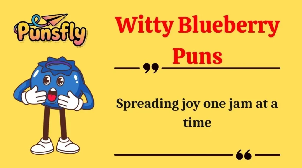 Witty Blueberry Puns