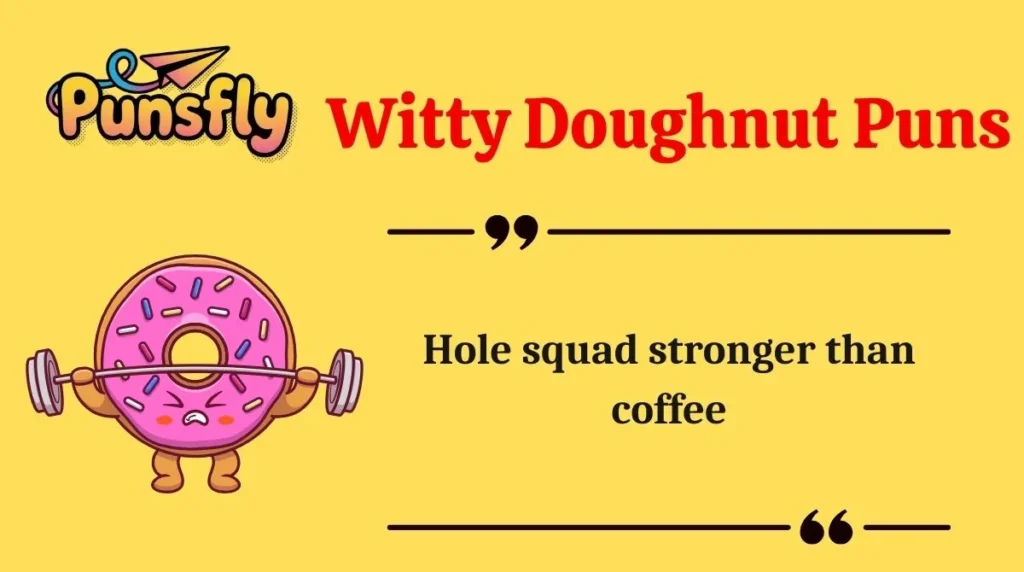 Witty Doughnut Puns