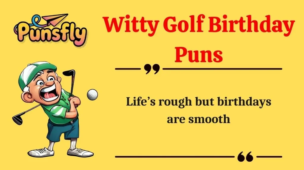 Witty Golf Birthday Puns