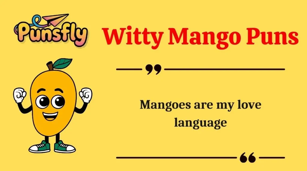 Witty Mango Puns