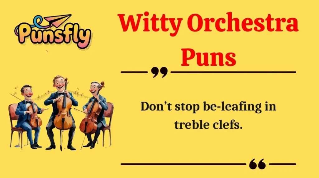 Witty Orchestra Puns