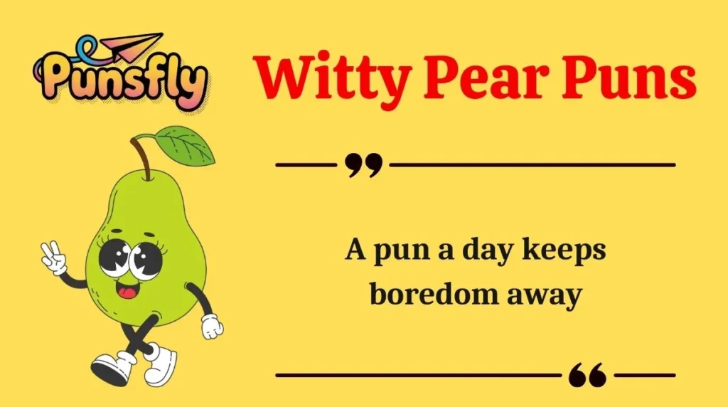 Witty Pear Puns