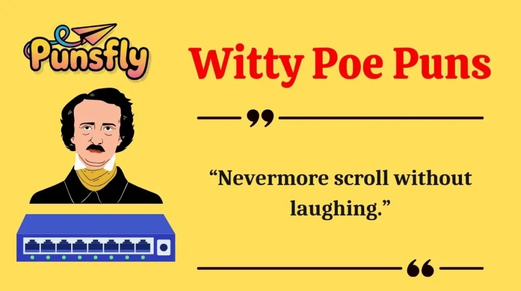Witty Poe Puns