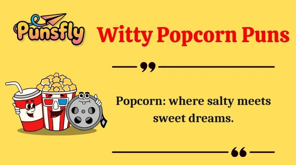 Witty Popcorn Puns