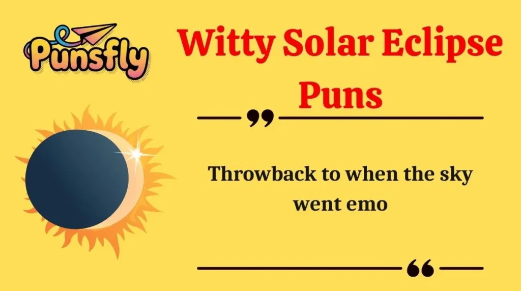 Witty Solar Eclipse Puns