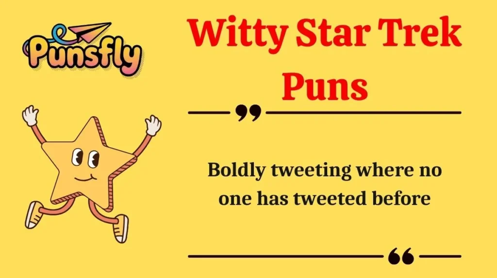 Witty Star Trek Puns