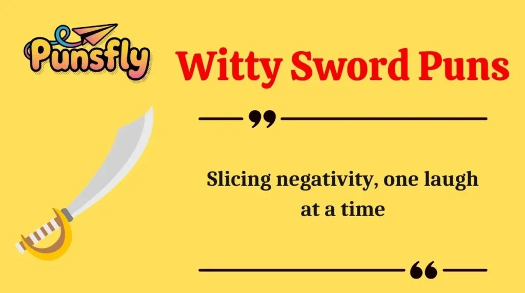 Witty Sword Puns