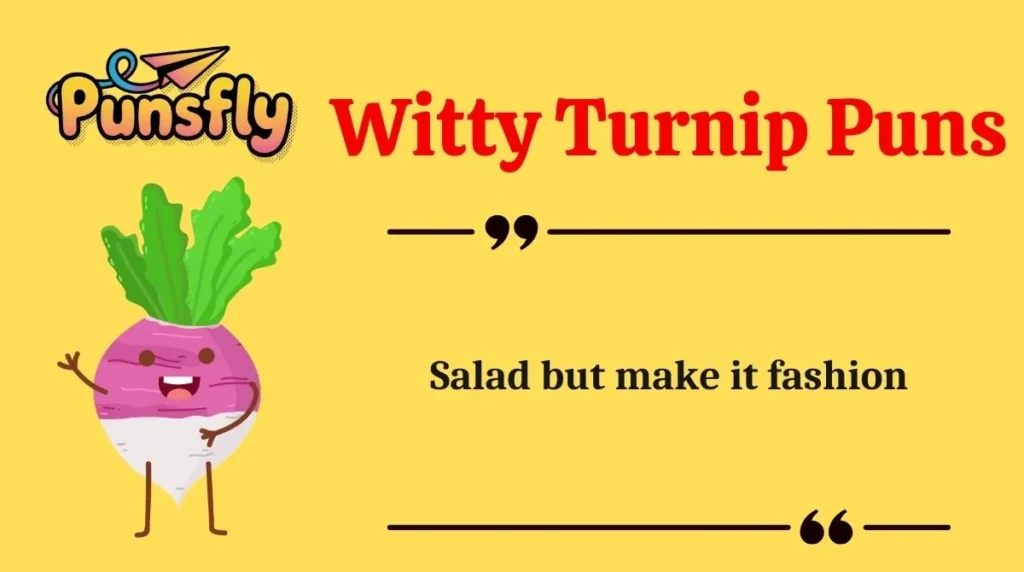 Witty Turnip Puns