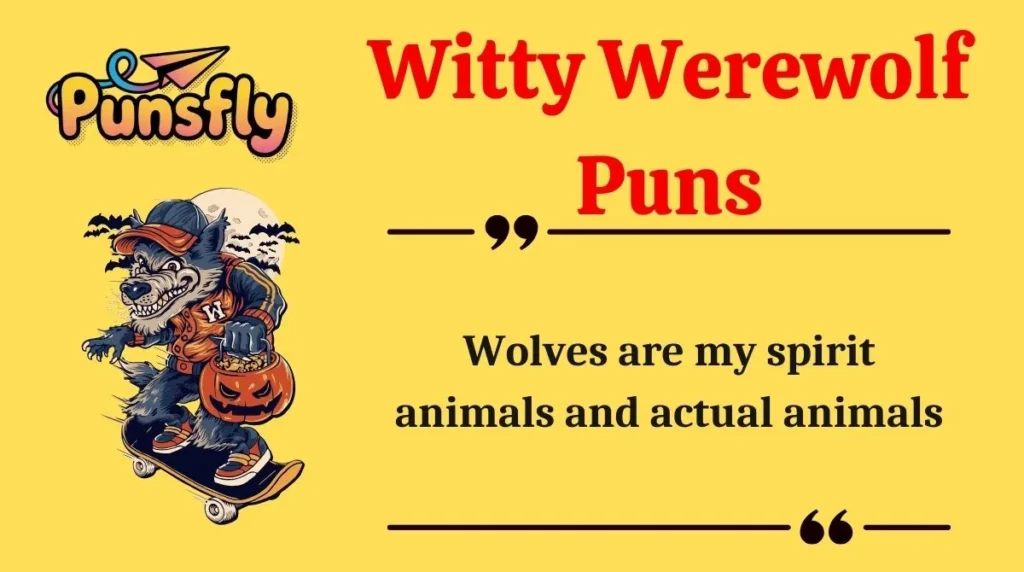 Witty Werewolf Puns