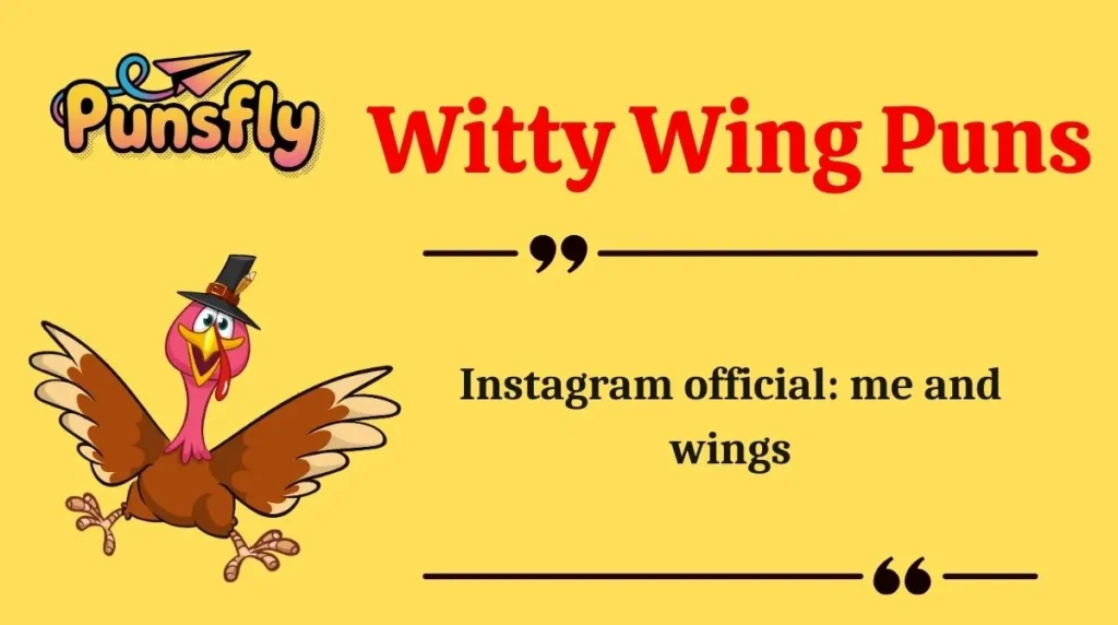Witty Wing Puns